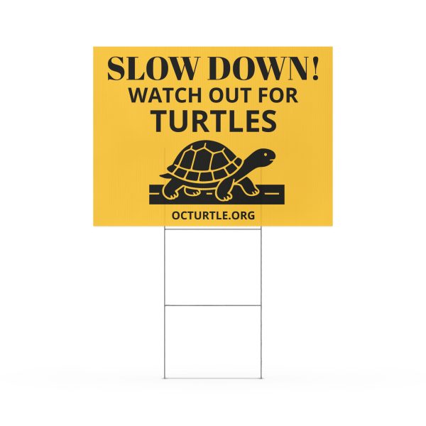Slow Down Yard sign